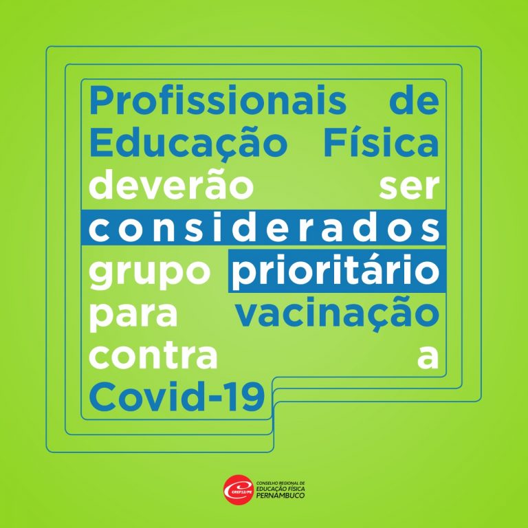 Leia mais sobre o artigo CREF12/PE solicita inclusão do Profissional de Educação Física no grupo prioritário da vacinação contra a COVID-19