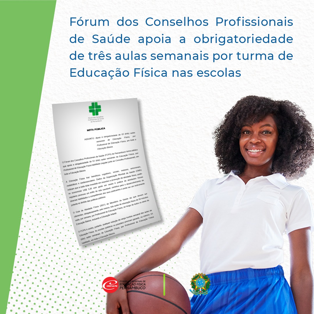 You are currently viewing Fórum dos Conselhos Profissionais de Saúde (FCPS) de Pernambuco apoia a obrigatoriedade de três aulas semanais por turma de Educação Física nas escolas públicas e privadas.